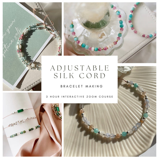 Monday 10th June - 7.30pm 2hr Online Silk Cord Adjustable Bracelet Making Course